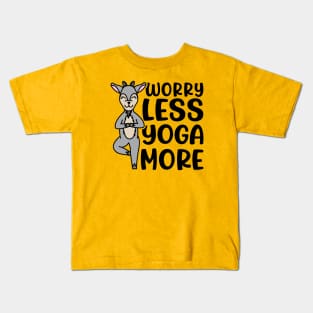 Worry Less Yoga More Goat Yoga Fitness Funny Kids T-Shirt